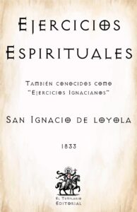 IX. Ejercicios Espirituales