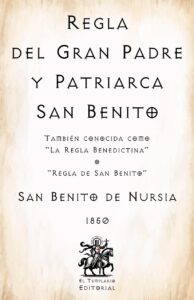 VI. Regla de San Benito